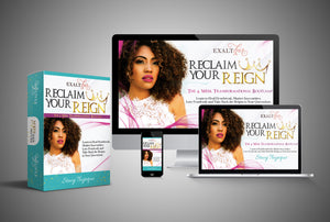 RECLAIM YOUR REIGN